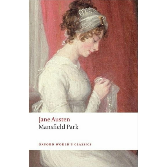 Oxford World's Classics Mansfield Park, (Paperback)