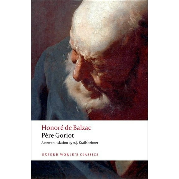 Oxford World's Classics Père Goriot, (Paperback)