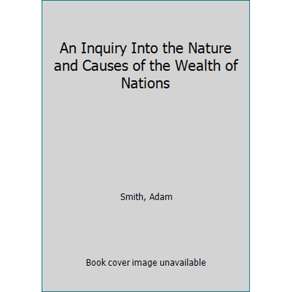 Pre-Owned An Inquiry into the Nature and Causes of the Wealth of Nations: A Selected Edition (OXFORD WORLD'S CLASSICS) (Paperback) 0192817965 9780192817969