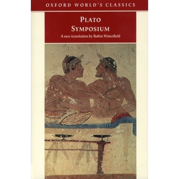 Pre-Owned Symposium (Oxford World's Classics) (Paperback) 0192834274 9780192834270