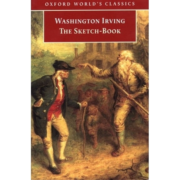 Pre-Owned The Sketch-Book of Geoffrey Crayon, Gent (Oxford World's Classics) (Paperback) 0192838873 9780192838872