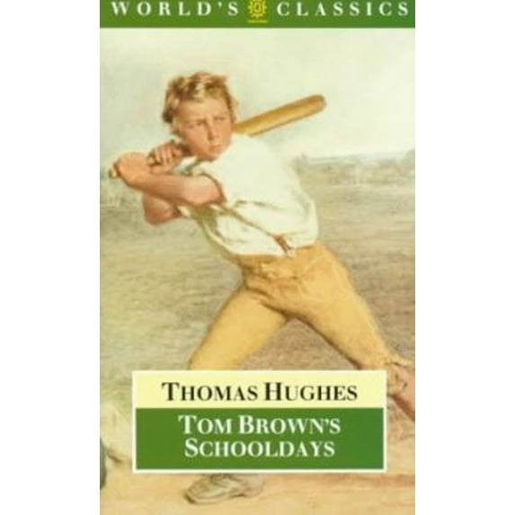 Pre-Owned Tom Brown's Schooldays (Paperback) 0192821989 9780192821980