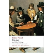 BLAISE PASCAL; TEACHER HONOR LEVI; RETIRED PROFESSOR OF FRENCH ANTHONY LEVI Oxford World's Classics: Pensées and Other Writings (Paperback)