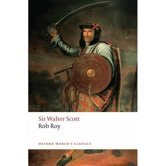 Oxford World's Classics Rob Roy, (Paperback)