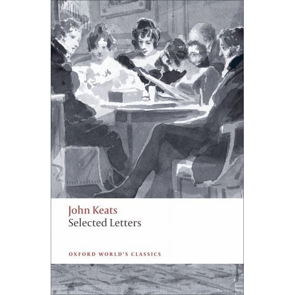 Oxford World's Classics: Selected Letters (Paperback)