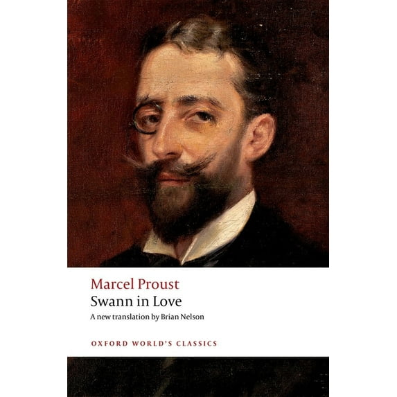 Oxford World's Classics Swann in Love, (Paperback)