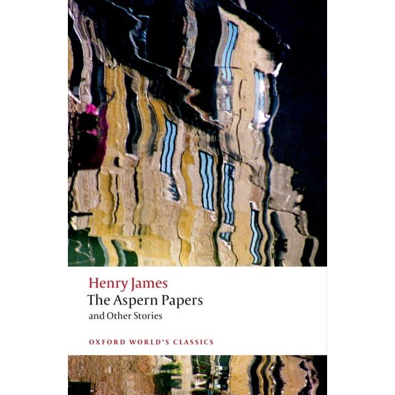 Oxford World's Classics The Aspern Papers and Other Stories, (Paperback)