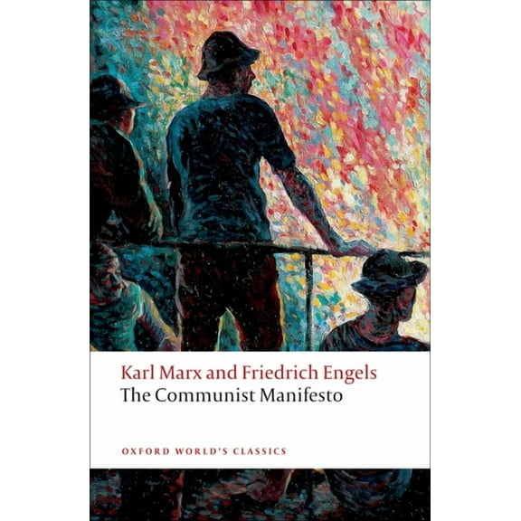 Oxford World's Classics The Communist Manifesto, (Paperback)