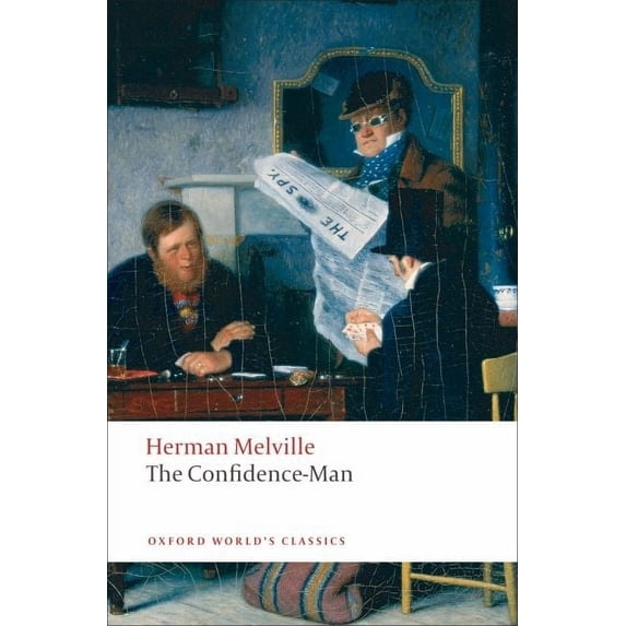 Oxford World's Classics The Confidence-Man: His Masquerade, (Paperback)