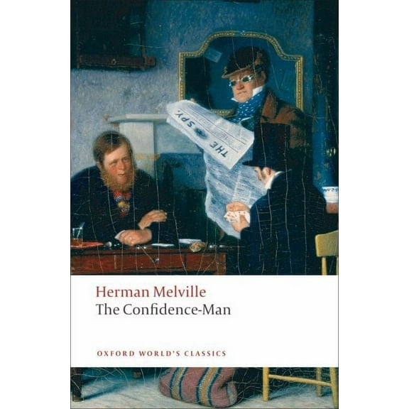 Oxford World's Classics The Confidence-Man: His Masquerade, (Paperback)