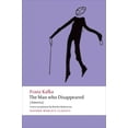 thumbnail image 1 of Oxford World's Classics The Man Who Disappeared, (Paperback), 1 of 3