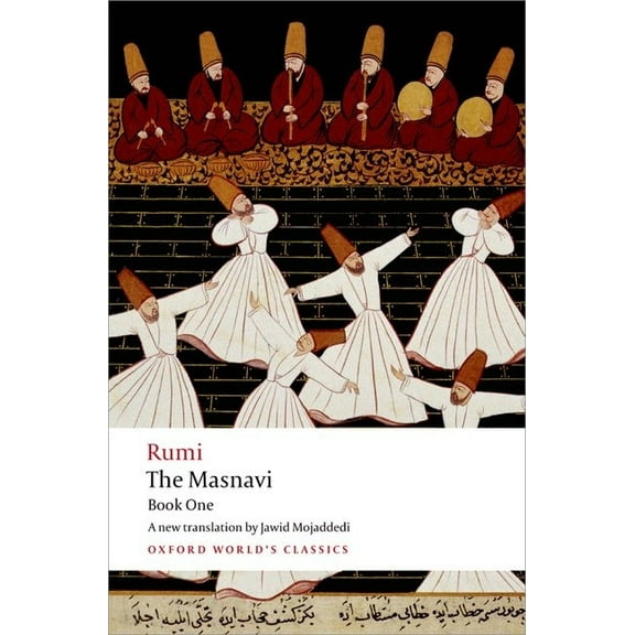 Oxford World's Classics The Masnavi: Book One, (Paperback)