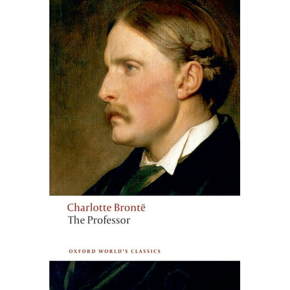 Oxford World's Classics The Professor, (Paperback)