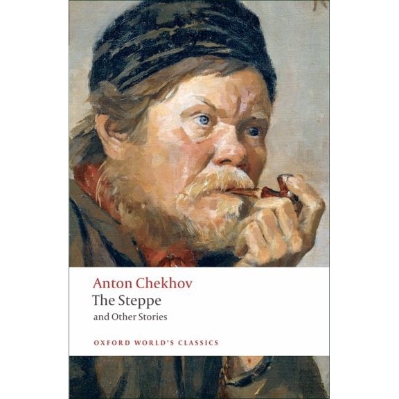 Oxford World's Classics The Steppe and Other Stories, (Paperback)