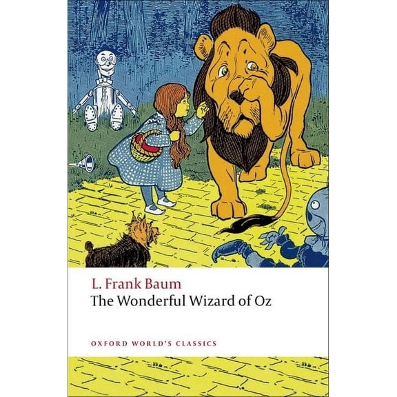 Oxford World's Classics The Wonderful Wizard of Oz, (Paperback)