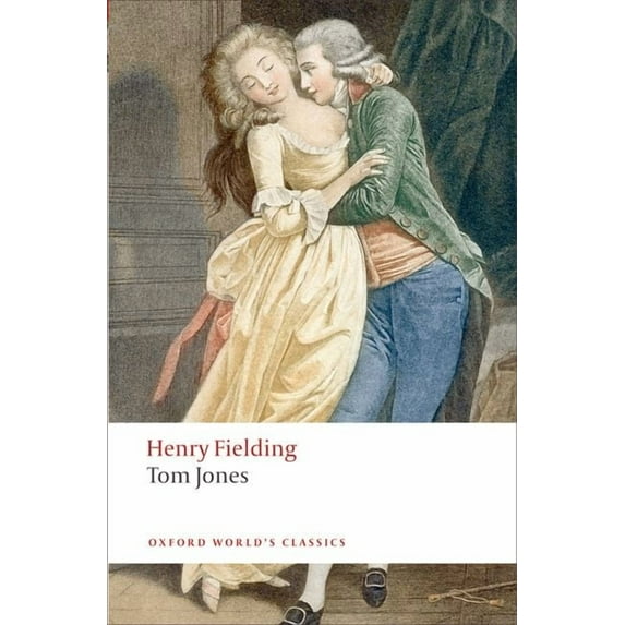 Oxford World's Classics Tom Jones, (Paperback)