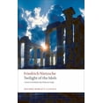 thumbnail image 1 of Oxford World's Classics Twilight of the Idols: Or How to Philosophize with a Hammer, (Paperback), 1 of 4