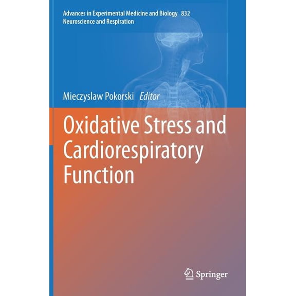 Oxidative Stress and Cardiorespiratory Function, (Hardcover)