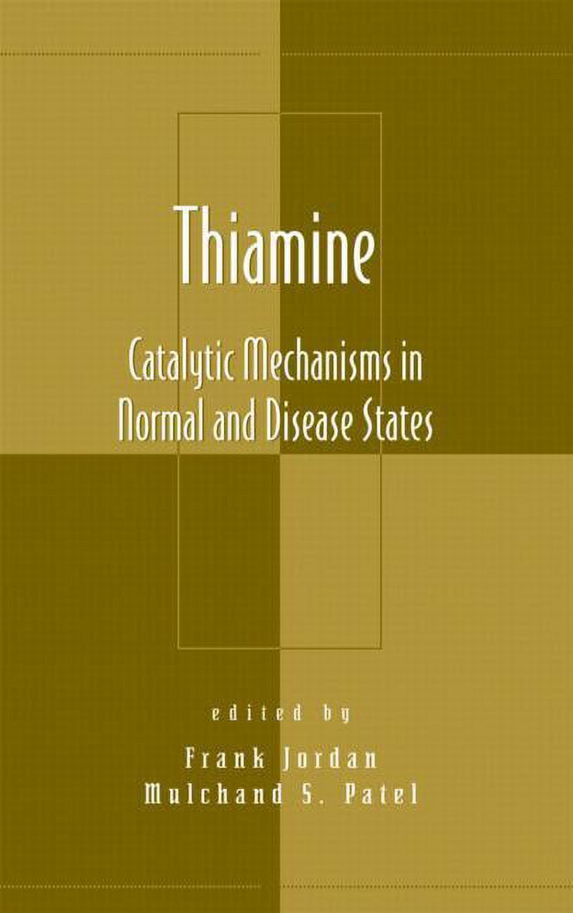 Oxidative Stress and Disease Thiamine Catalytic Mechanisms in Normal