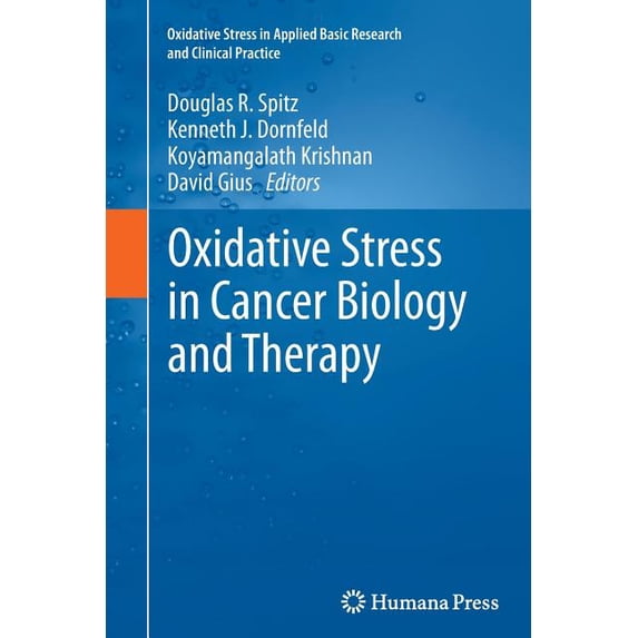 Oxidative Stress in Applied Basic Resear Oxidative Stress in Cancer Biology and Therapy, (Paperback)