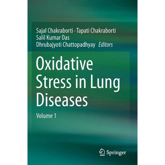 Oxidative Stress in Lung Diseases: Volume 1, (Paperback)