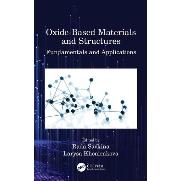 Oxide-Based Materials and Structures: Fundamentals and Applications, (Hardcover)