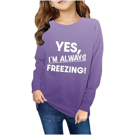 Oxodoi Girls I'm Yes Cold Me 24:7 Printed Sweatshirt Long Sleeve Crewneck Letters Casual Loose Pullover Top