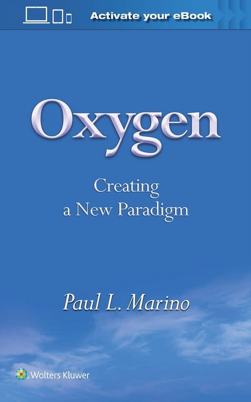 Oxygen: Creating a New Paradigm, (Paperback)