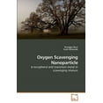 thumbnail image 1 of Oxygen Scavenging Nanoparticle (Paperback), 1 of 1