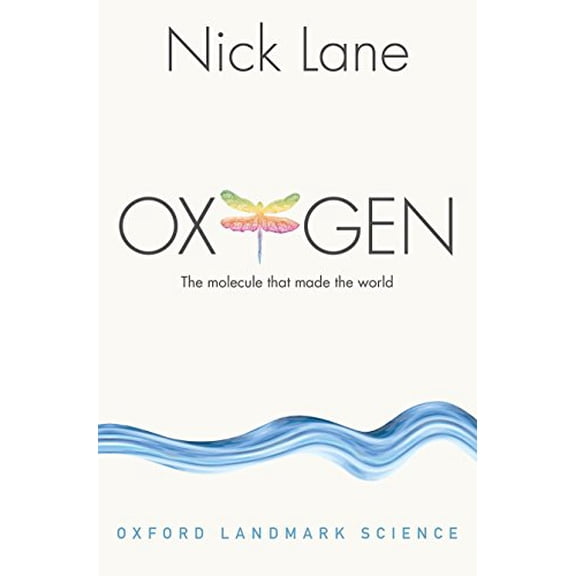 Pre-Owned Oxygen: The molecule that made the world (Oxford Landmark Science) Paperback