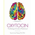 thumbnail image 1 of Oxytocin: The Biological Guide To Motherhood, (Paperback), 1 of 1