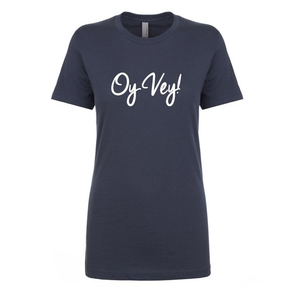 Oy Vey! Womens crewneck tee