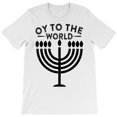 thumbnail image 1 of Oy to The World Menorah Jewish Humor Funny Hanukkah Themed Holiday Fun G34017 Unisex T-Shirt, Up to Size 5XL, 1 of 2