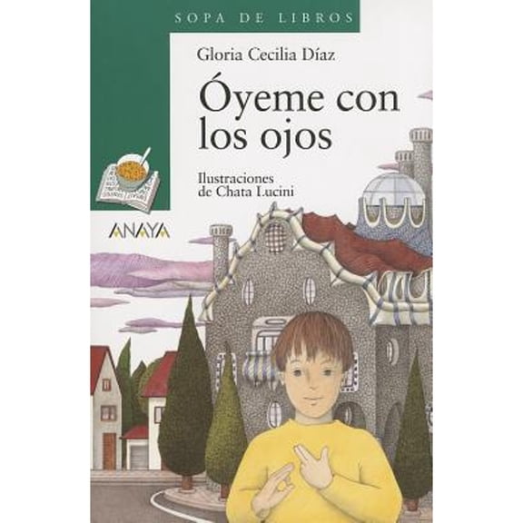 Pre-Owned Óyeme con los ojos (Sopa de Libros / Soup of Books) (Spanish Edition)