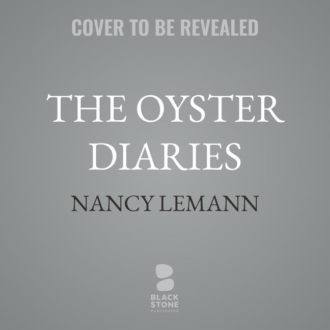 The Oyster Diaries, (Audiobook)
