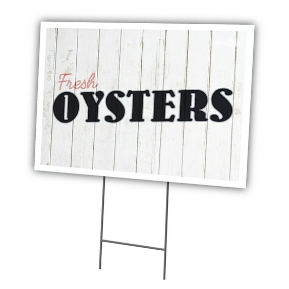 Oysters 18" X 24" Yard Sign & Stake | Advertise Your Business | Stake Included Image On Front Only | Made in The USA