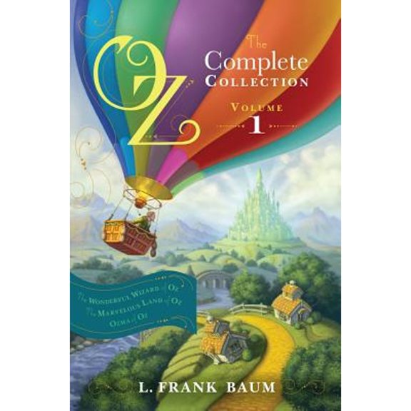 Pre-Owned Oz, the Complete Collection, Volume 1: The Wonderful Wizard of Oz; The Marvelous Land of Oz; Ozma of Oz (1), 9781442488892, 1442488891, Hardcover,