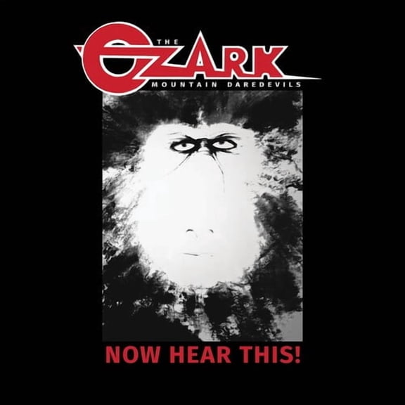 Ozark Mountain Daredevils - Now Hear This! - Music & Performance - CD