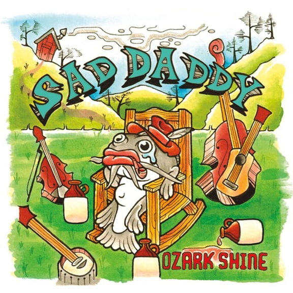 Sad Daddy - Ozark Shine - Music & Performance - CD