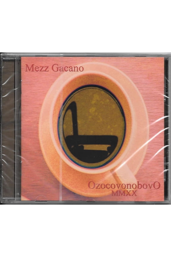 Mezz Gacano Ozocovonobovo Mmxx (CD)