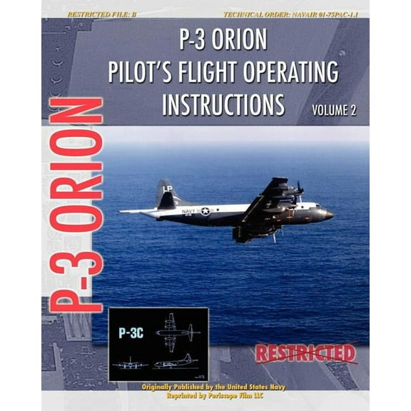 P-3 Orion Pilot's flight Operating Instructions Vol. 2, (Paperback)