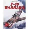 thumbnail image 1 of Pre-Owned P-40 Warhawk (Paperback) 0760302537 9780760302538, 1 of 1