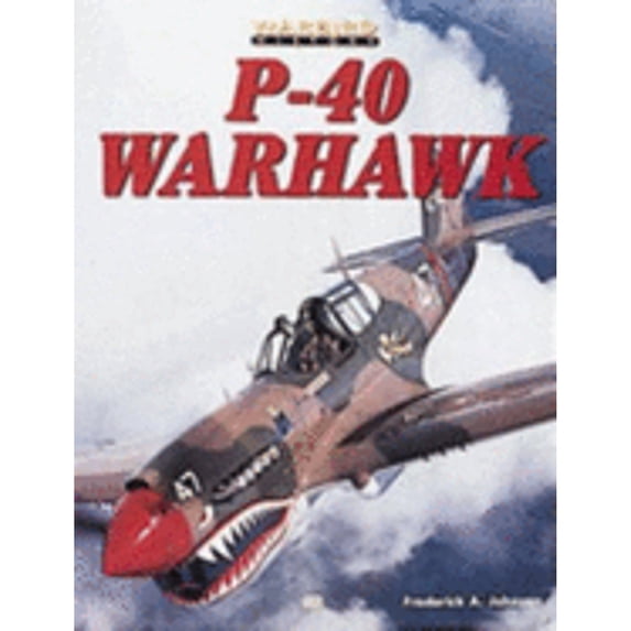 Pre-Owned P-40 Warhawk (Paperback) 0760302537 9780760302538