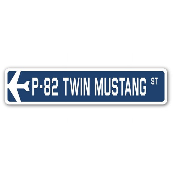 P-82 Twin Mustang Street Sign Air Force Aircraft Military | Indoor/Outdoor | 24" Wide