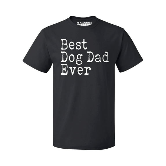 P&B Best Dog Dad Ever Funny Men's T-shirt, Black, L