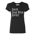 thumbnail image 1 of P&B Best Dog Mom Ever Women's T-shirt, Black, L, 1 of 2