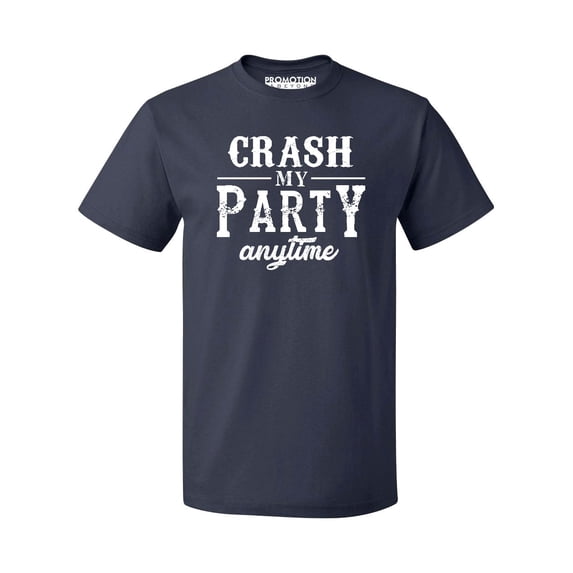 P&B Crash My Party Anytime Funny Men's T-shirt, Navy, 2XL