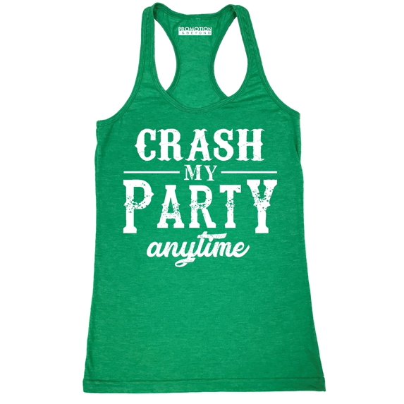 P&B Crash My Party Anytime Funny Women's Tank Top, Heather Green, 2XL