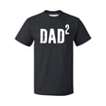 thumbnail image 1 of P&B Dad of 2, Dad Squared Men's T-shirt, Black, 2XL, 1 of 2