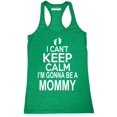 thumbnail image 1 of P&B I Can’t Keep Calm I'm Going to Be A Mommy Women's Tank Top, Heather Green, M, 1 of 2